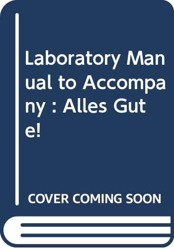 Stock image for Laboratory Manual to Accompany : Alles Gute! for sale by Wonder Book