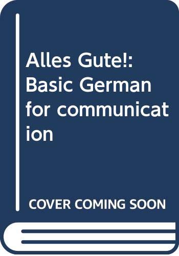 9780394342603: Alles Gute!: Basic German for communication