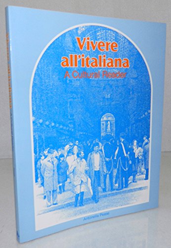 Beispielbild fr Vivere all'italiana: A cultural reader zum Verkauf von Wonder Book