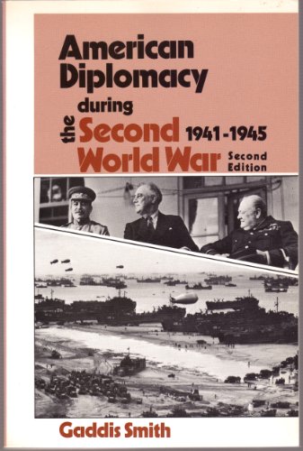 9780394344225: Title: American Diplomacy During the Second World War 194