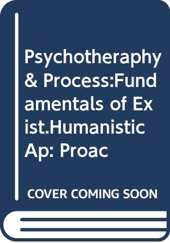 Stock image for Psychotheraphy & Process:Fundamentals of Exist.Humanistic Ap for sale by HPB-Diamond