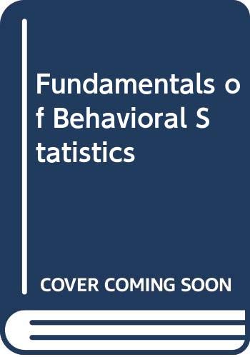 Stock image for Fundamentals of Behavioral Statistics for sale by Better World Books