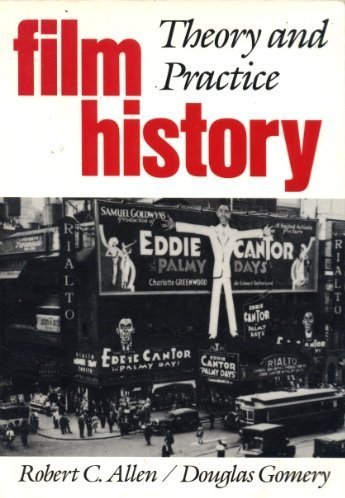Stock image for Film history: Theory and practice for sale by Front Cover Books