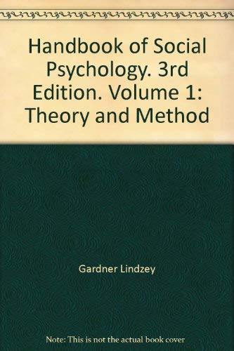 Imagen de archivo de Handbook of Social Psychology. 3rd Edition. Volume 1: Theory and Method a la venta por HPB-Red
