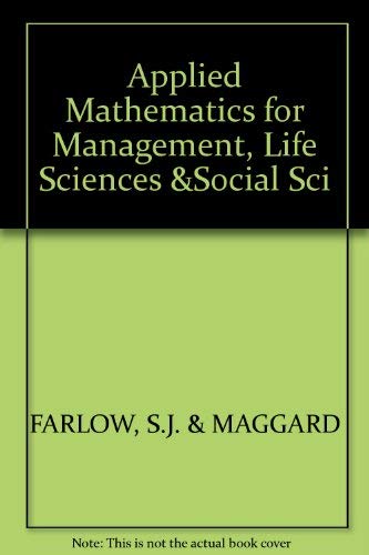 Imagen de archivo de Applied Mathematics for Management, Life Sciences, and Social Sciences a la venta por Irish Booksellers