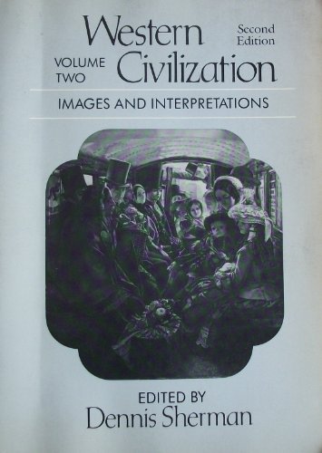 Imagen de archivo de Western civilization, images and interpretations, Volume 2 a la venta por Wonder Book