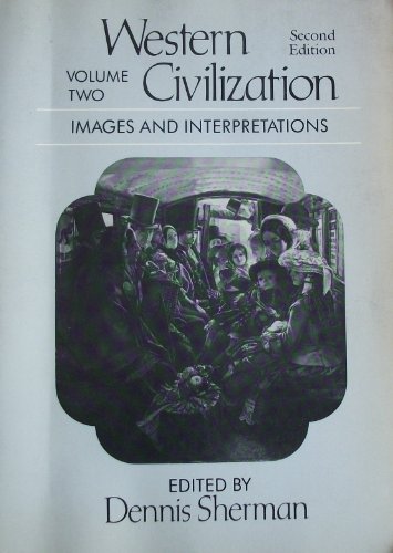 Stock image for Western civilization, images and interpretations, Volume 2 for sale by Robinson Street Books, IOBA