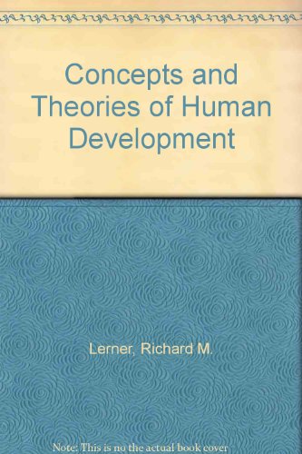 Beispielbild fr Concepts and Theories of Human Development zum Verkauf von Better World Books