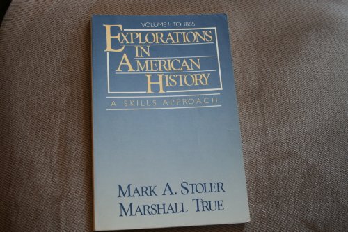 Stock image for Explorations in American History : A Skills Approach for sale by Better World Books