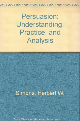 Beispielbild fr Persuasion : Understanding Practice and Analysis zum Verkauf von Better World Books