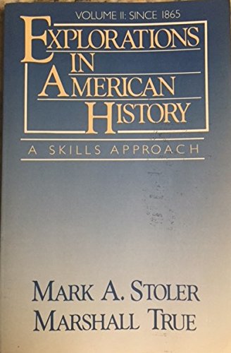 Stock image for Explorations in American History : A Skills Approach for sale by Better World Books