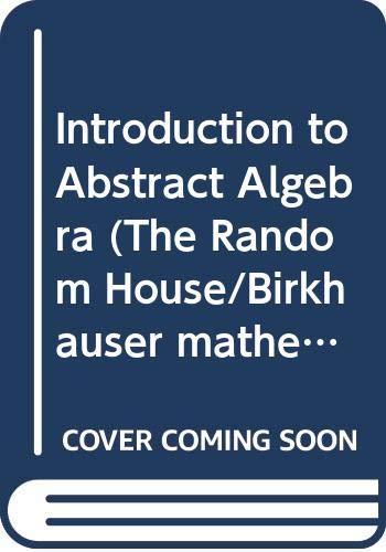 Beispielbild fr Introduction to Abstract Algebra zum Verkauf von Better World Books