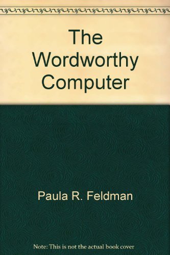 Stock image for Wordworthy Computer : Classroom and Research Applications in Language and Literature for sale by Better World Books: West