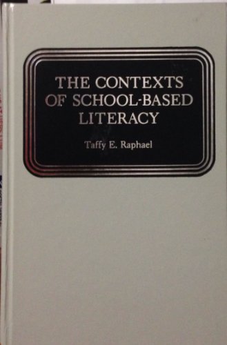 9780394356242: Title: The Contexts of schoolbased literacy