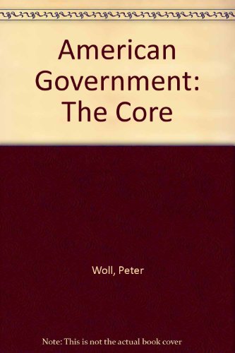 Imagen de archivo de American Government: The Core a la venta por Wonder Book