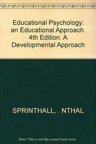 Beispielbild fr Educational Psychology: an Educational Approach. 4th Edition: A Developmental Approach zum Verkauf von Wonder Book