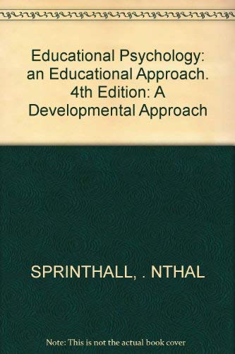 9780394362977: Educational Psychology: an Educational Approach. 4th Edition: A Developmental Approach