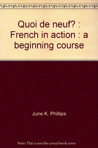 9780394364919: Quoi de neuf?: French in action : a beginning course