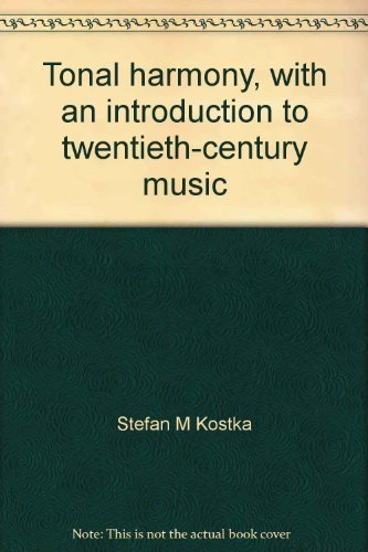Beispielbild fr Tonal harmony, with an introduction to twentieth-century music zum Verkauf von More Than Words