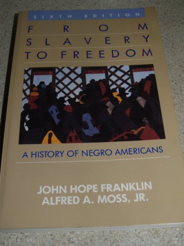 9780394370132: From Slavery to Freedom: A Historyof Negro Americans.6th Ed: Ition