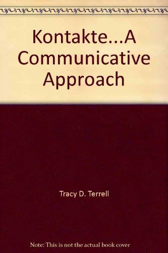 Kontakte: A Communicative Approach (9780394375540) by Tracy D. Terrell