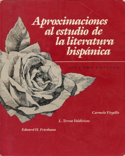 Aproximaciones al Estudio de la Literatura Hispanica (9780394378329) by Carmelo Virgillo