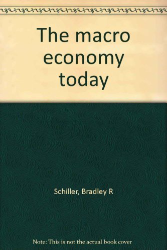 9780394380803: The Macro Economy Today