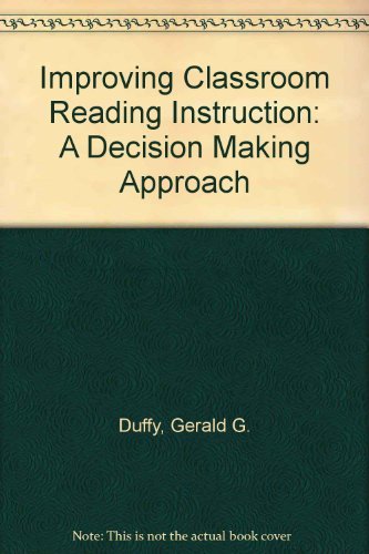 Beispielbild fr Improving Classroom Reading Instruction : A Decision Making Approach zum Verkauf von Better World Books