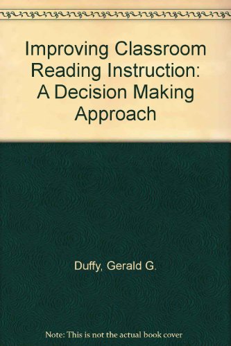 Stock image for Improving Classroom Reading Instruction : A Decision Making Approach for sale by Better World Books