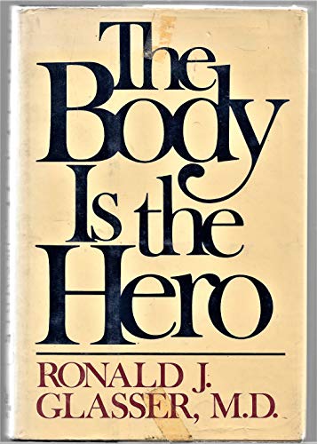 Beispielbild fr The Body Is the Hero zum Verkauf von Wonder Book