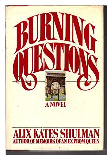 Beispielbild fr Burning questions: A novel zum Verkauf von Wonder Book