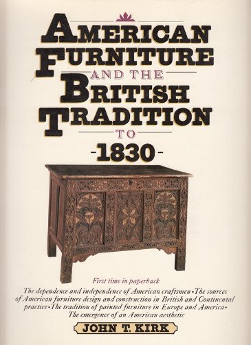 Imagen de archivo de American furniture & the British tradition to 1830 a la venta por Books From California