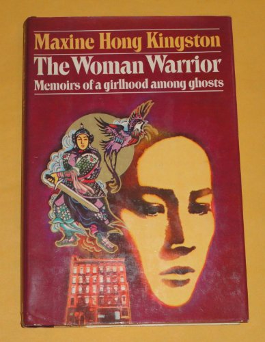 9780394400679: The Woman Warrior: Memoirs of a Girlhood Among Ghosts