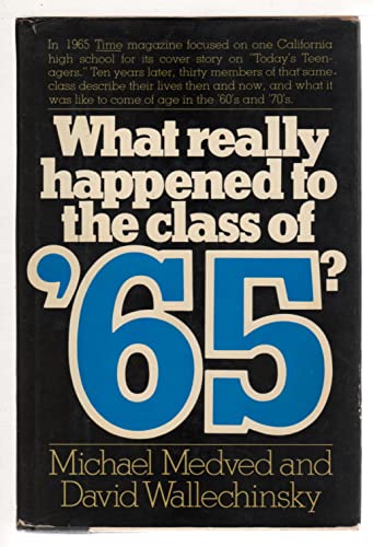 Imagen de archivo de What Really Happened to the Class of '65 a la venta por Once Upon A Time Books