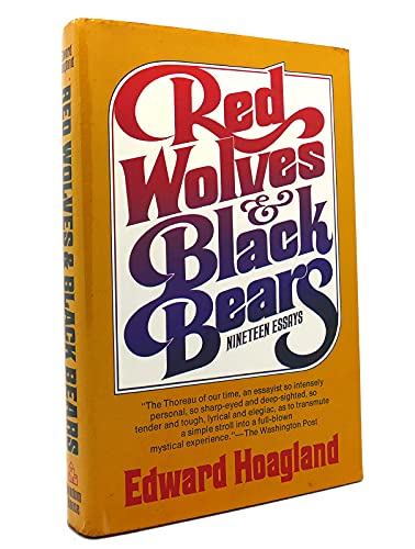 Stock image for Red Wolves and Black Bears : Nineteen Essays for sale by Better World Books