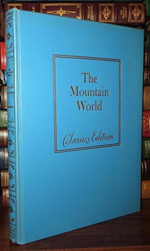 Stock image for The Mountain World for sale by Better World Books