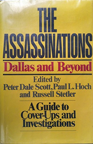 Stock image for The Assassinations: Dallas and Beyond : A Guide to Cover-Ups and Investigations for sale by Hafa Adai Books