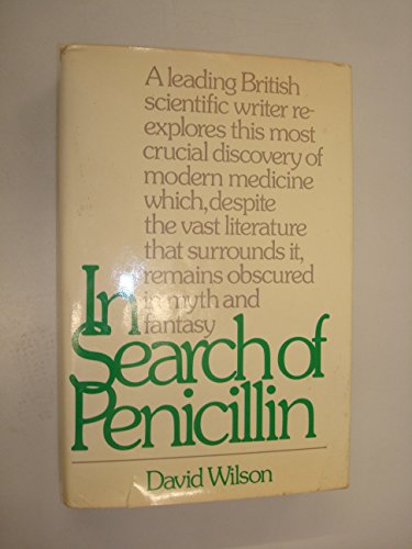 In search of penicillin (9780394401089) by Wilson, David