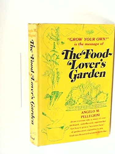 9780394401300: The Food-Lover's Garden