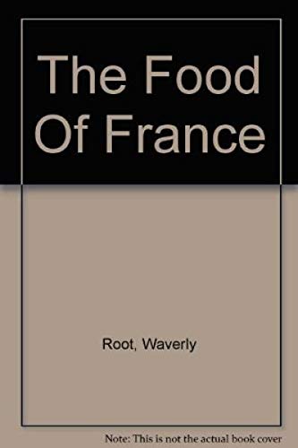 Imagen de archivo de Food of France a la venta por ThriftBooks-Atlanta