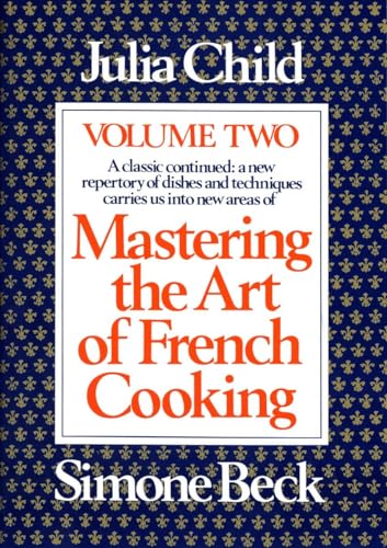 Beispielbild fr Mastering the Art of French Cooking, Volume 2: A Cookbook zum Verkauf von Books Unplugged