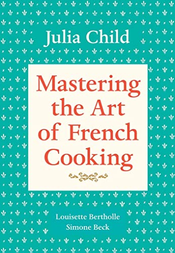 9780394401553: Mastering the Art of French Cooking, Vol. 1