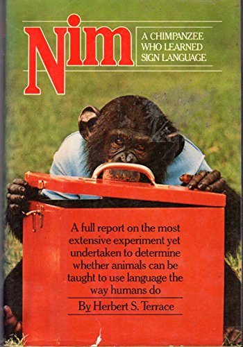 Imagen de archivo de Nim: A Chimpanzee Who Learned Sign Language a la venta por Lowry's Books