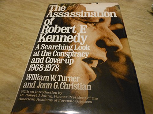 Imagen de archivo de The Assassination of Robert F. Kennedy: A Searching Look at the Conspiracy and the Cover-Up, 1968-1978 a la venta por Bulk Book Warehouse
