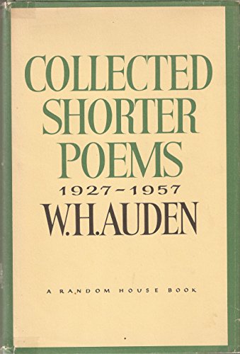 Collected Shorter Poems, 1927-1957 (9780394403335) by Auden, W. H.