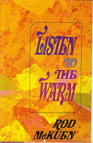 9780394403809: Listen to the Warm: [Poems]