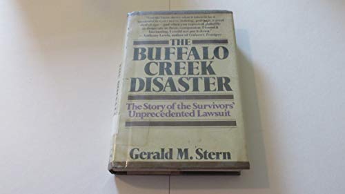 Stock image for The Buffalo Creek Disaster: The Story of the Survivors Unprecedented Lawsuit for sale by Blue Vase Books