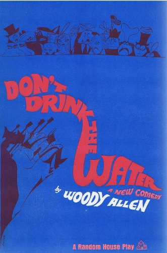 Don't Drink the Water (9780394405490) by Allen, Woody.