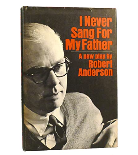 Stock image for I Never Sang for My Father for sale by ThriftBooks-Dallas