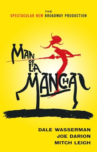 Stock image for Man of La Mancha: A Musical Play for sale by SecondSale